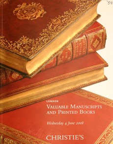 VALUABLE MANUSCRIPTS AND PRINTED BOOKS - CHRISTIE'S 4 GIUGNO 2008