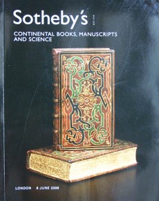 SOTHEBY'S - CONTINENTAL BOOKS, MANUSCRIPTS AND SCIENCE<br />LONDON 8 JUNE 2006